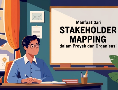 Manfaat dari Stakeholder Mapping dalam Proyek dan Organisasi